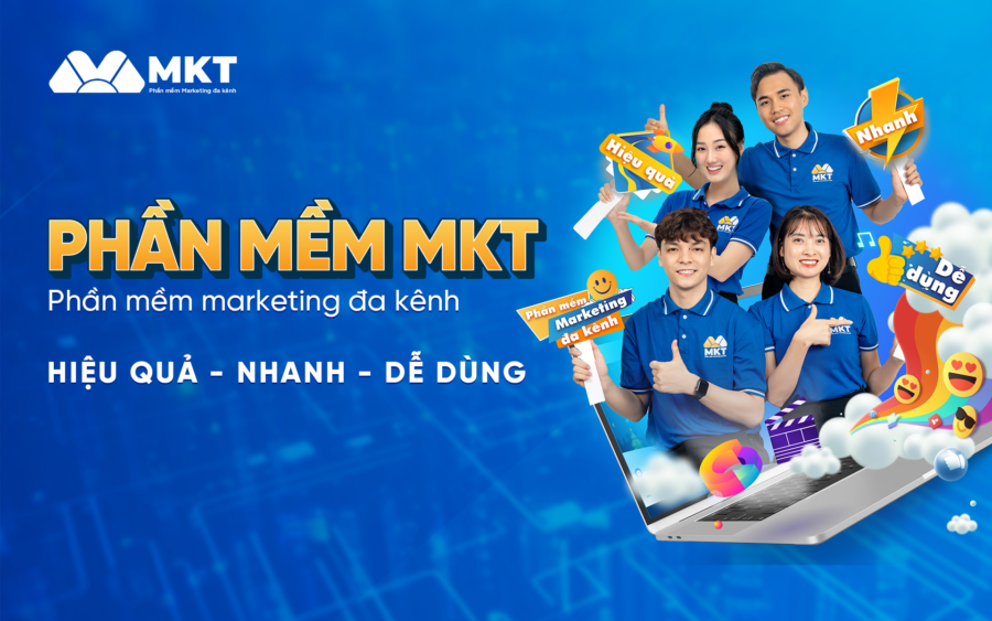 Giải pháp hỗ trợ kinh doanh online Phần mềm MKT: Hiệu Quả – Nhanh – Dễ Dùng