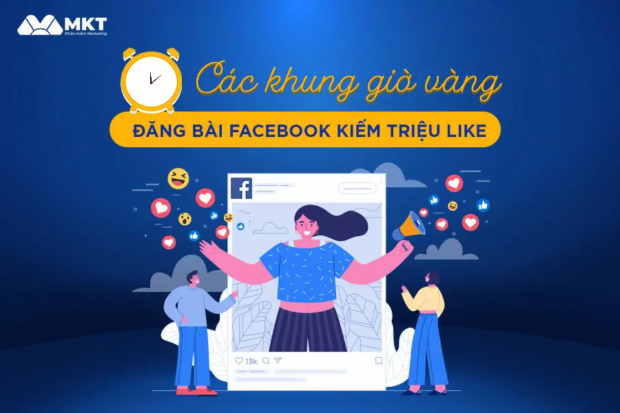 Tiết lộ các khung giờ vàng Facebook đăng bài bán hàng