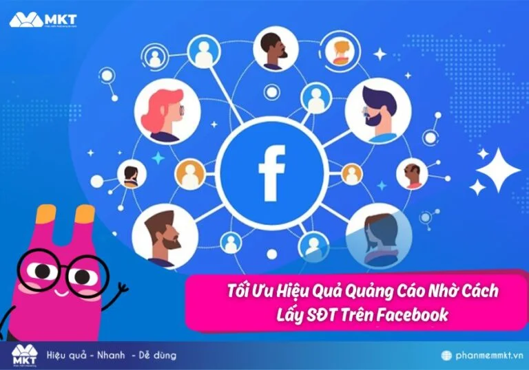 Tối ưu hoá chiến dịch quảng cáo nhờ cách lấy SĐT trên Facebook