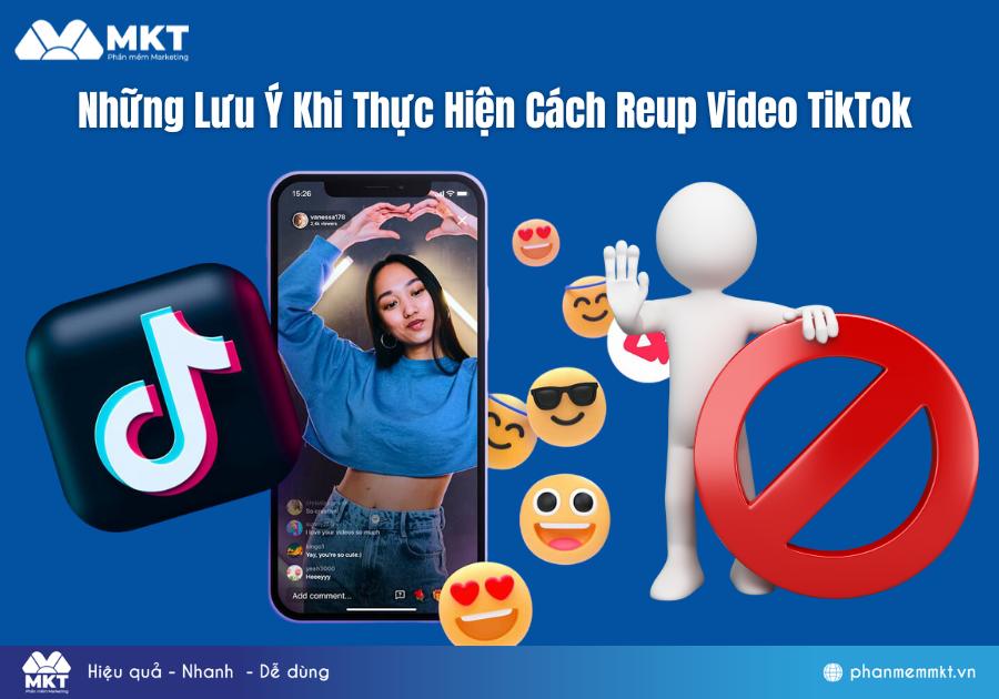 Những Lưu Ý Khi Thực Hiện Cách Reup Video TikTok 