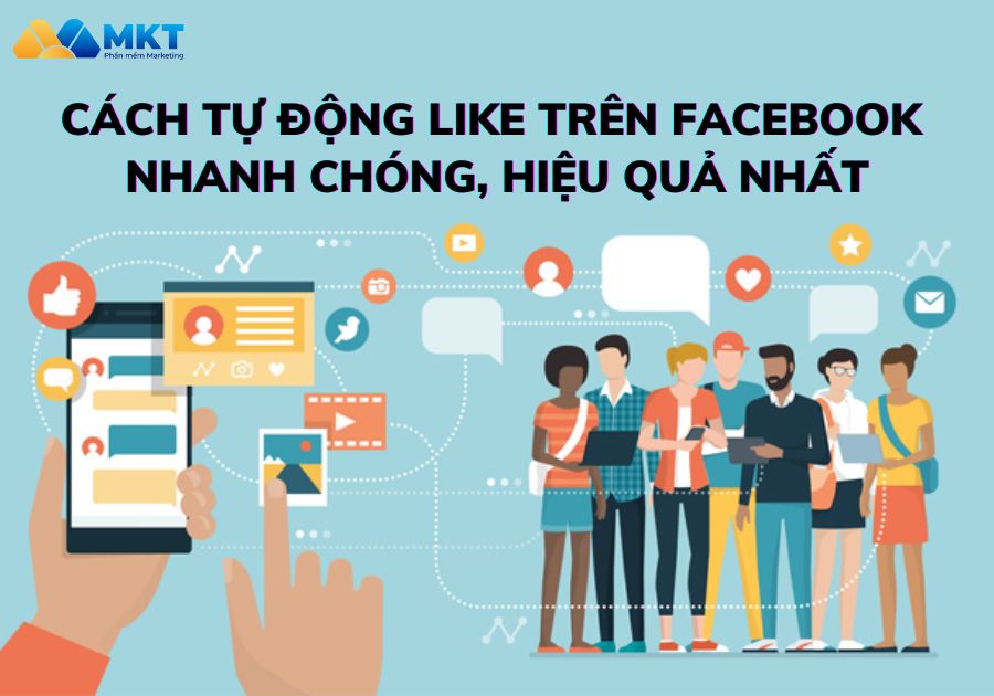 Cách tự động like trên Facebook hiệu quả nhất