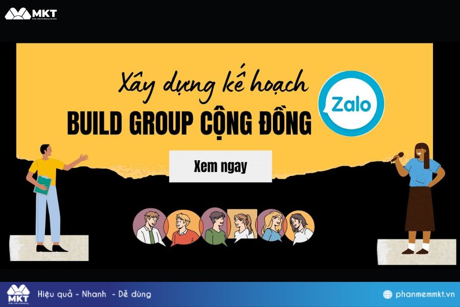 Cách Xây Group Zalo Bán Hàng Với 10K Thành Viên Cực Nhanh