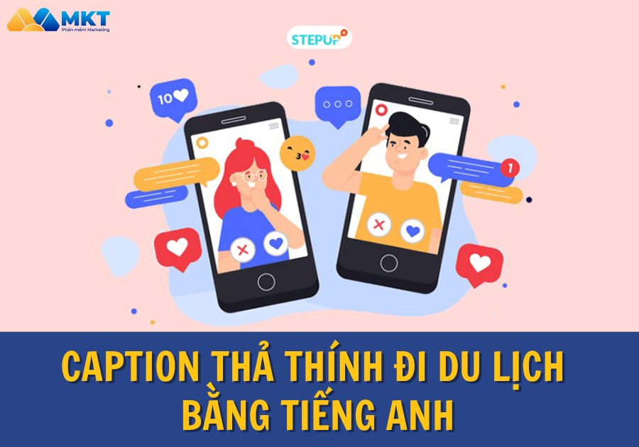 Caption thả thính đi du lịch bằng tiếng anh