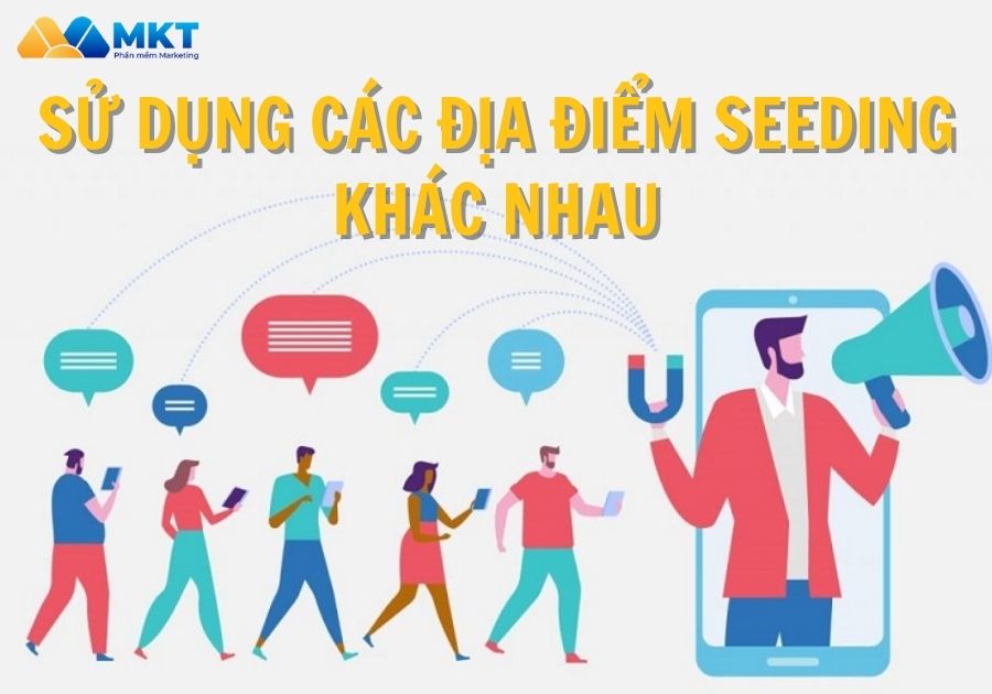 Sử dụng các địa điểm seeding khác nhau
