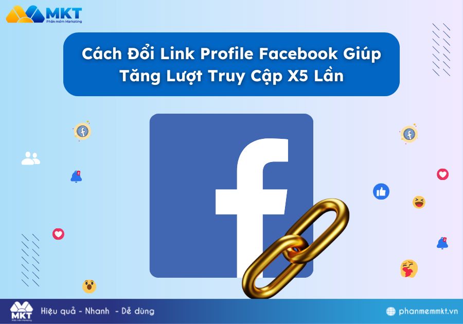Cách Đổi Link Profile Facebook Giúp Tăng Lượt Truy Cập X5 Lần