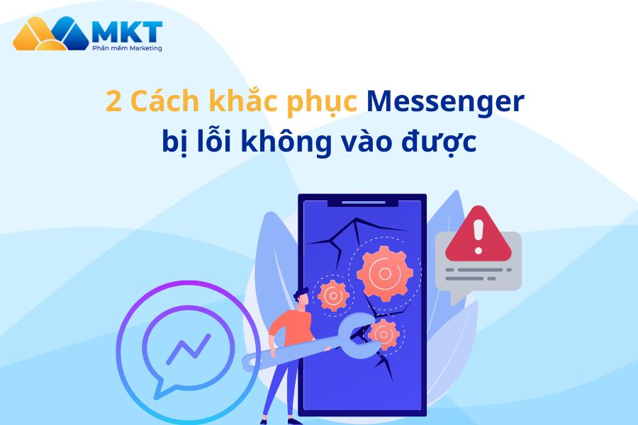 messenger bị lỗi không vào được