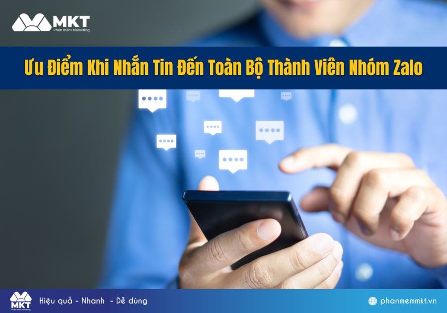 Ưu Điểm Khi Nhắn Tin Đến Toàn Bộ Thành Viên Nhóm Zalo Ưu Điểm Khi Nhắn Tin Đến Toàn Bộ Thành Viên Nhóm Zalo