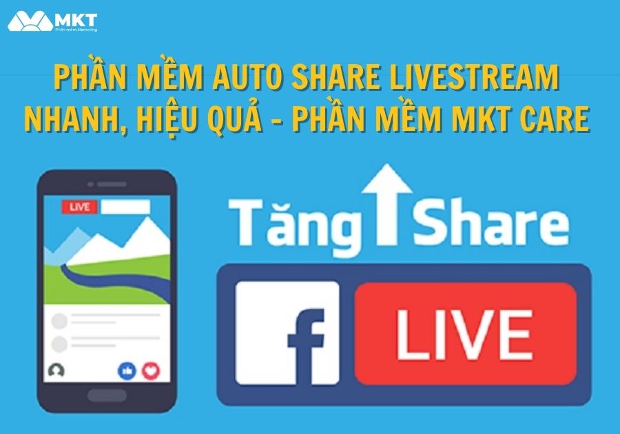 Phần mềm auto share livestream hiệu quả