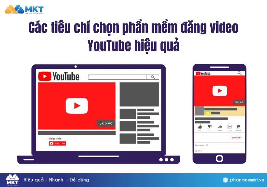 Các tiêu chí chọn phần mềm đăng video YouTube hiệu quả