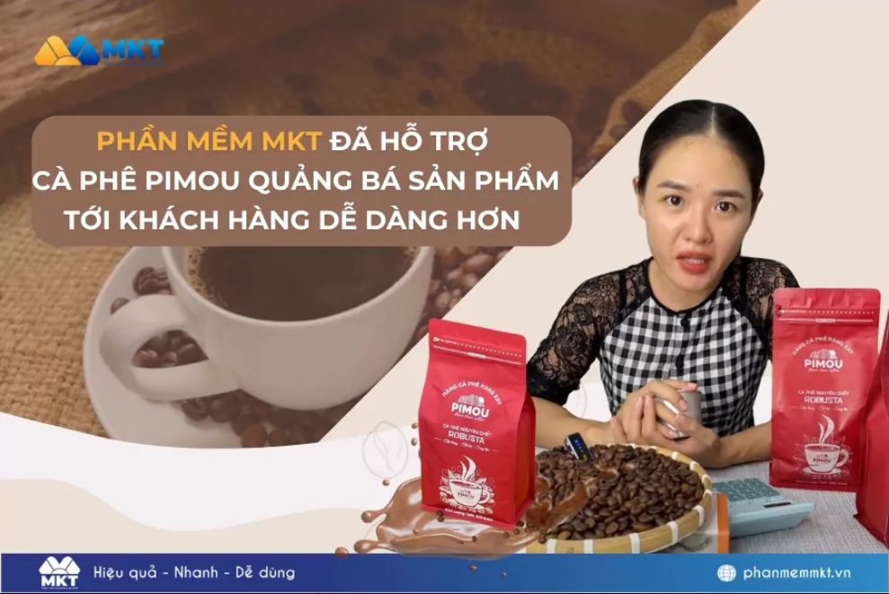 Thương hiệu cà phê Pimou: Mở rộng thị trường và cá nhân hóa chiến dịch Thương hiệu cà phê Pimou: Mở rộng thị trường và cá nhân hóa chiến dịch