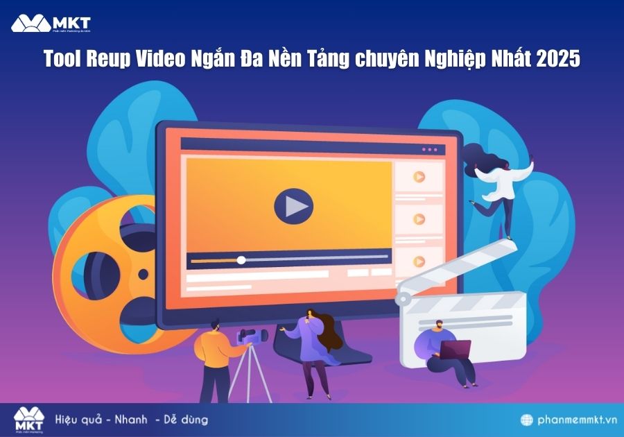 Tool Reup Video Ngắn Đa Nền Tảng chuyên Nghiệp Nhất 2025 Tool Reup Video Ngắn Đa Nền Tảng chuyên Nghiệp Nhất 2025