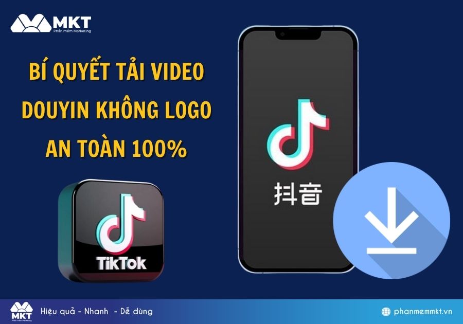 Chia Sẻ Bí Quyết Tải Video Douyin Không Logo An Toàn 100%