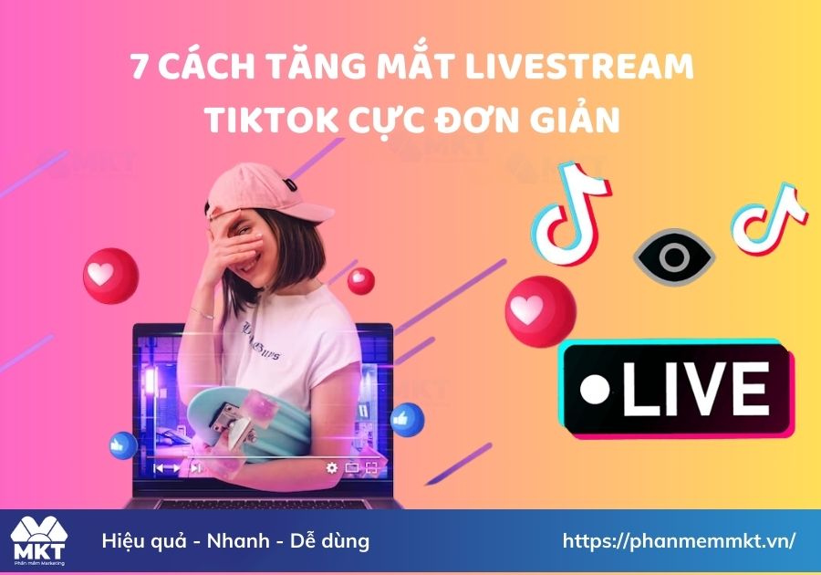 tăng mắt livestream TikTok