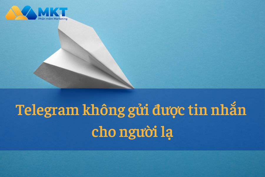 telegram không gửi được tin nhắn cho người lạ