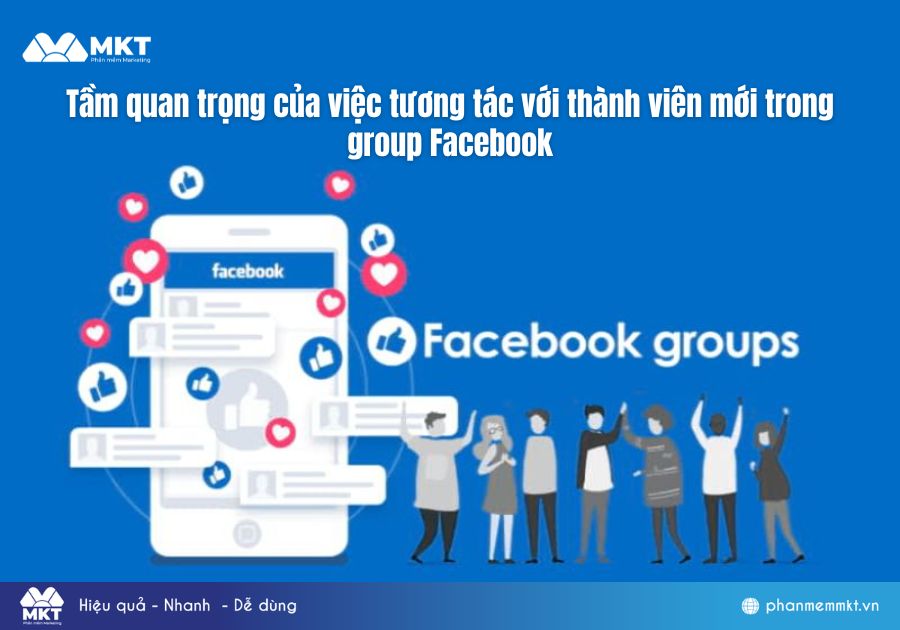 Tầm quan trọng của việc tương tác với thành viên mới trong group Facebook Tầm quan trọng của việc tương tác với thành viên mới trong group Facebook