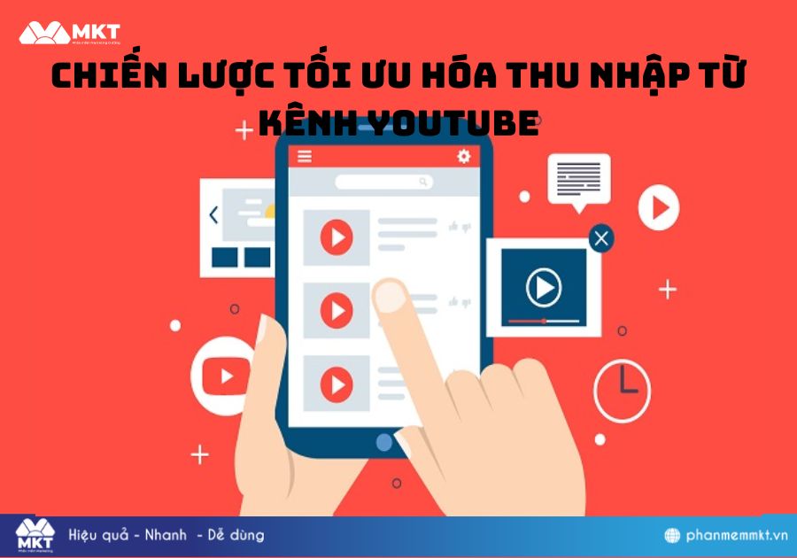 Chiến lược tối ưu hóa thu nhập từ kênh YouTube