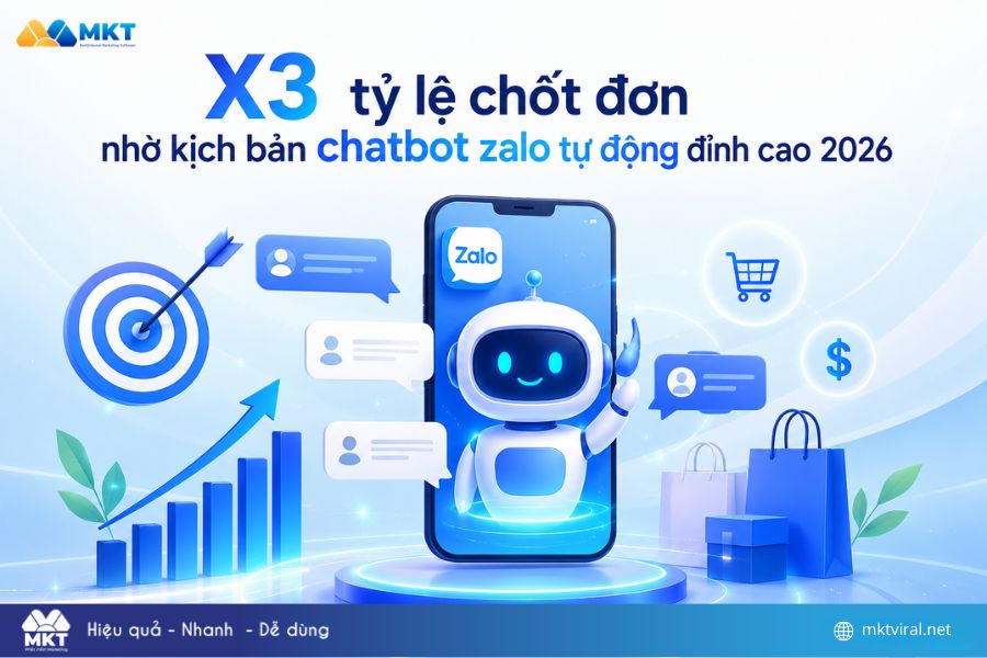 X3 tỷ lệ chốt đơn nhờ kịch bản chatbot zalo tự động đỉnh cao